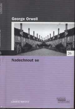 George Orwell: Nadechnout se