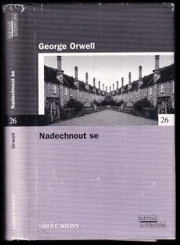 George Orwell: Nadechnout se