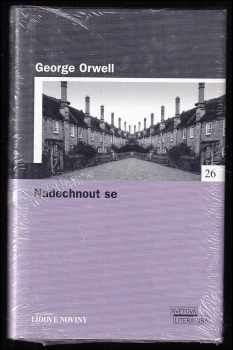 George Orwell: Nadechnout se