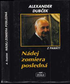 Nádej zomiera posledná