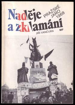 Jiří Vančura: Naděje a zklamání