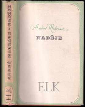 André Malraux: Naděje
