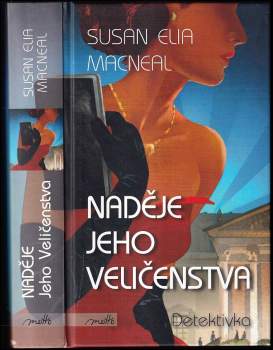 Susan Elia MacNeal: Naděje jeho veličenstva