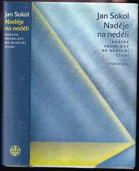 Jan Sokol: Naděje na neděli