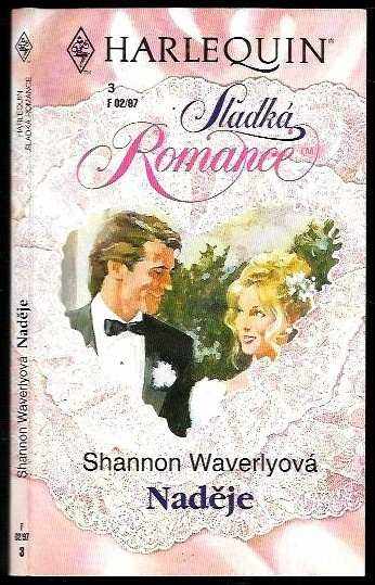 Shannon Waverly: Naděje
