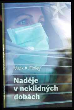 Naděje v neklidných dobách