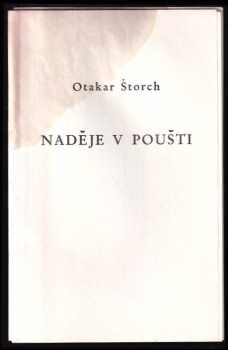 Otakar Štorch: Naděje v poušti