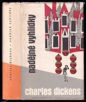 Nadějné vyhlídky - Charles Dickens (1960, Státní nakladatelství krásné literatury, hudby a umění) - ID: 625859