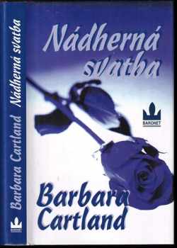 Barbara Cartland: Nádherná svatba