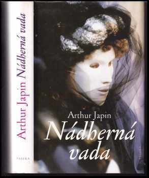 Arthur Japin: Nádherná vada