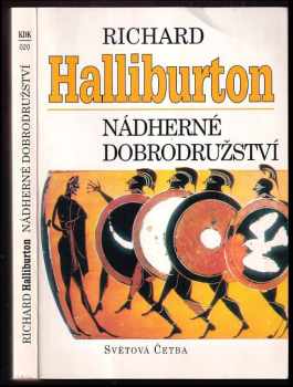 Richard Halliburton: Nádherné dobrodružství
