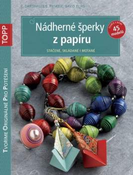 Claudio Dartevelle: Nádherné šperky z papíru
