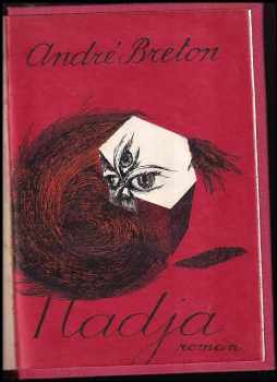 André Breton: Nadja VEVÁZANÁ OBÁLKA ŠÍMA