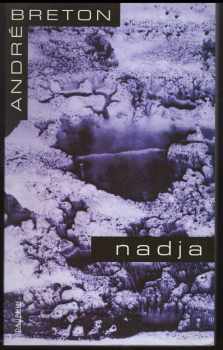 Nadja - André Breton, André Breton (1996, Dauphin) - ID: 531506