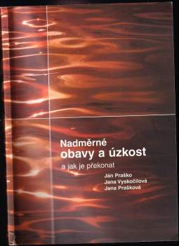 Nadměrné obavy a úzkost a jak je překonat