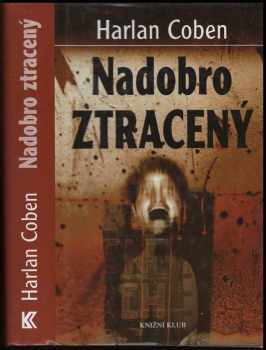 Harlan Coben: Nadobro ztracený