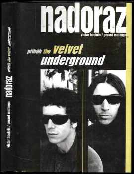 Nadoraz - Příběh The Velvet Underground