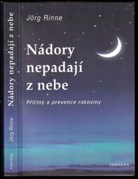 Jörg Rinne: Nádory nepadají z nebe