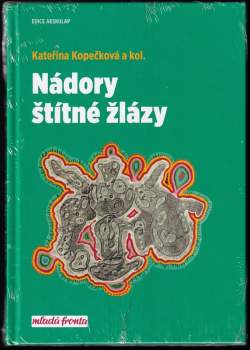 Kateřina Kopečková: Nádory štítné žlázy