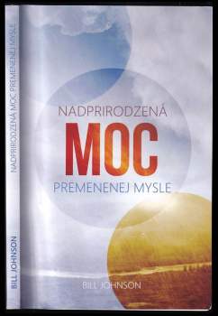 Nadprirodzená moc premenenej mysle