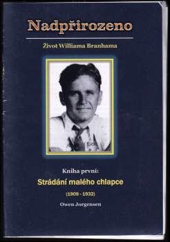Nadpřirozeno: život Williama Branhama