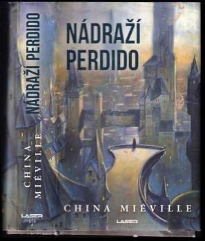 China Miéville: Nádraží Perdido