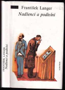 Nadšenci a podivíni - František Langer (1987, Albatros) - ID: 650990