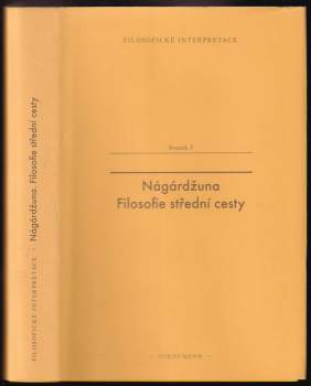 Nágárdžuna: Filosofie střední cesty