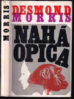 Desmond Morris: Nahá opica