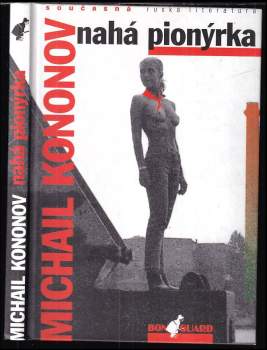 Michail Borisovič Kononov: Nahá pionýrka