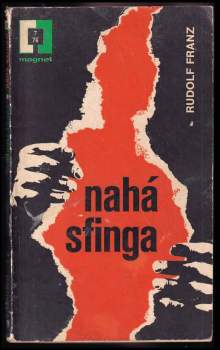 Rudolf Franz: Nahá sfinga