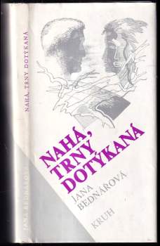 Nahá, trny dotýkaná