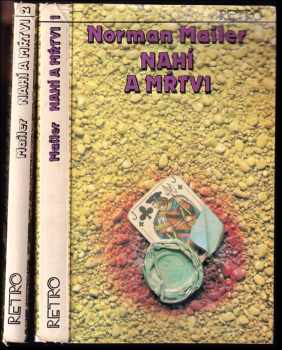 Norman Mailer: Nahí a mŕtvi
