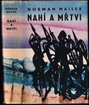 Nahí a mŕtvi - Norman Mailer (1967, Slovenský spisovateľ) - ID: 27143