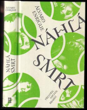 Álvaro Enrigue: Náhlá smrt