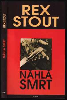 Rex Stout: Náhlá smrt