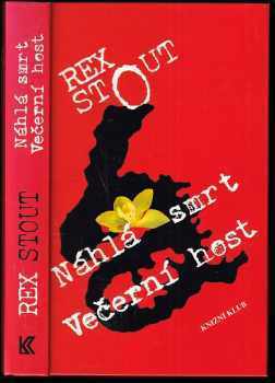 Rex Stout: Náhlá smrt ; Večerní host