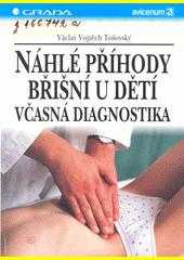 Náhlé příhody břišní u dětí