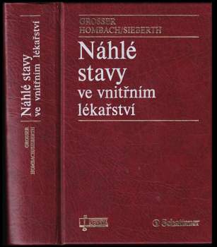 Klaus-Dieter Grosser: Náhlé stavy ve vnitřním lékařství