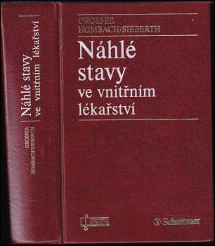 Klaus-Dieter Grosser: Náhlé stavy ve vnitřním lékařství