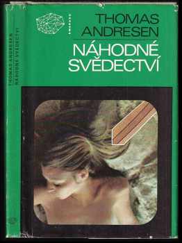 Thomas Andresen: Náhodné svědectví : kriminální román