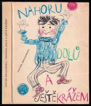 Nahoru, dolů a ještě krážem