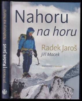 Radek Jaroš: Nahoru na horu