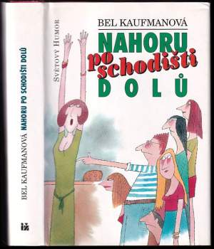 Bel Kaufman: Nahoru po schodišti dolů