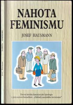 Josef Hausmann: Nahota feminismu