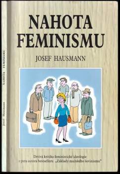 Josef Hausmann: Nahota feminismu