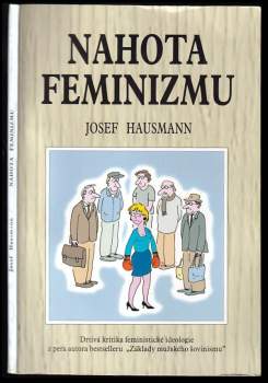 Josef Hausmann: Nahota feminismu