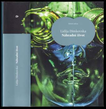 Lidija Dimkovska: Náhradní život