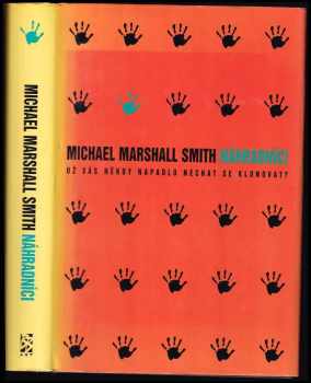 Michael Marshall Smith: Náhradníci