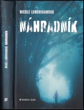 Nicole Lundrigan: Náhradník